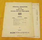 E-345 Allen Vintage Engine Vacuum Fuel Pump Pressure Tester Gauge Instructions