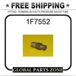 1F7552 Fitting--terminal Block To Pressure Gauge Tube For Caterpillar (cat). Fixed Price $11.24.