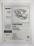 Owner's Operator's Manual(craftsman Inch Belt Sander) Sears Model #:315.117120. Fixed Price $12.76.