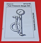 Snap-on Tools MT337B Fuel Pressure Gauge Meter Set Instruction Manual Only. Fixed Price $19.95.